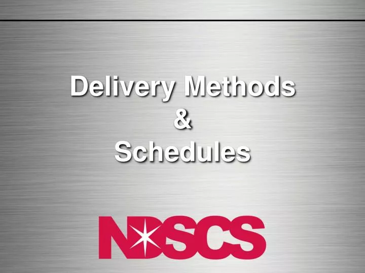delivery methods schedules
