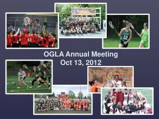 OGLA Annual Meeting Oct 13, 2012
