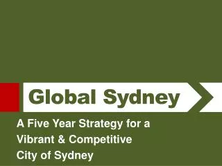 A Five Year Strategy for a Vibrant &amp; Competitive City of Sydney