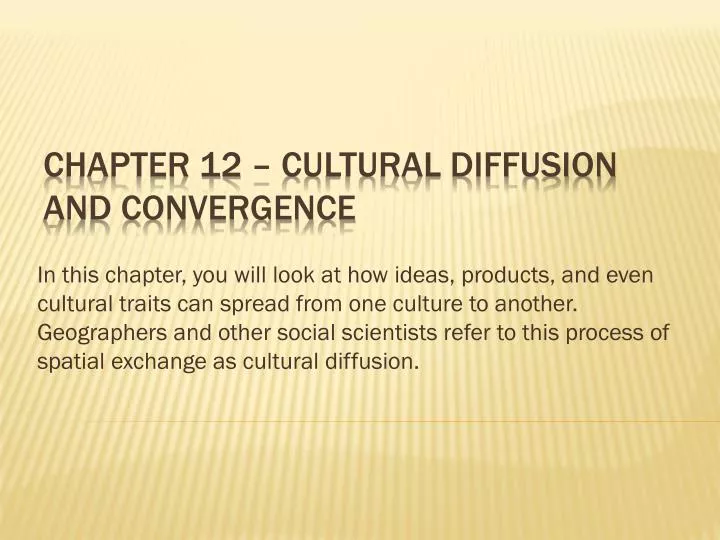 chapter 12 cultural diffusion and convergence