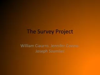 The Survey Project