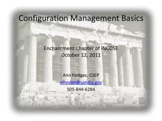 Configuration Management Basics Enchantment Chapter of INCOSE October 12, 2011