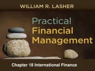 Chapter 18 International Finance