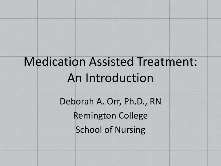 medication assisted treatment an introduction