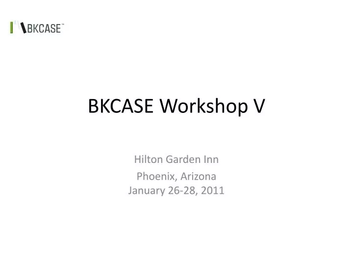 bkcase workshop v