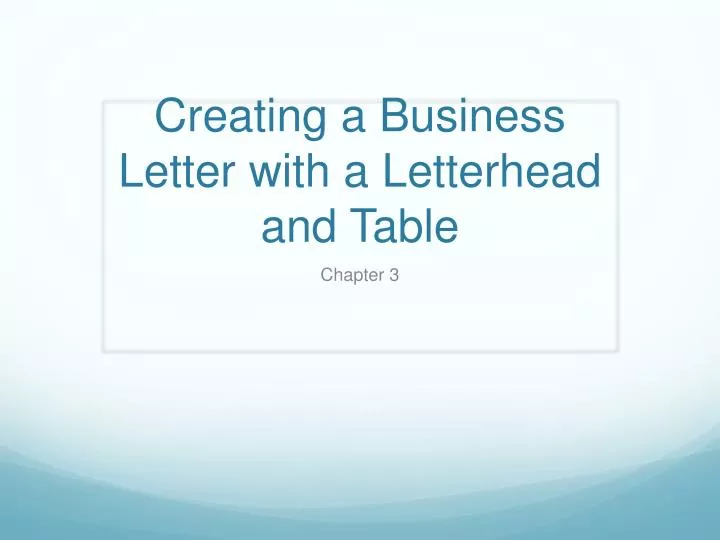 creating a business letter with a letterhead and table