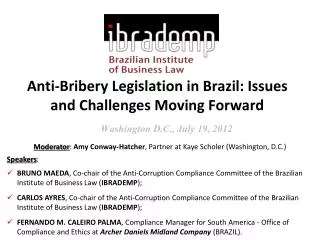 Anti-Bribery Legislation in Brazil: Issues and Challenges Moving Forward