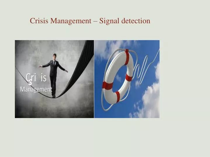 crisis management signal detection