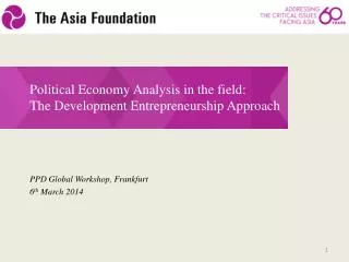 Political Economy Analysis in the field: The Development Entrepreneurship Approach