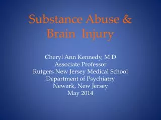 Substance Abuse &amp; Brain Injury