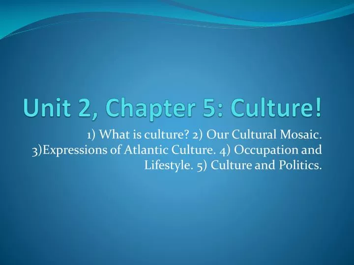 unit 2 chapter 5 culture