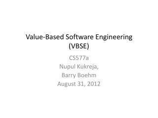Value-Based Software Engineering (VBSE)