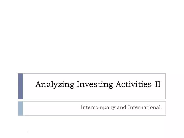 analyzing investing activities ii