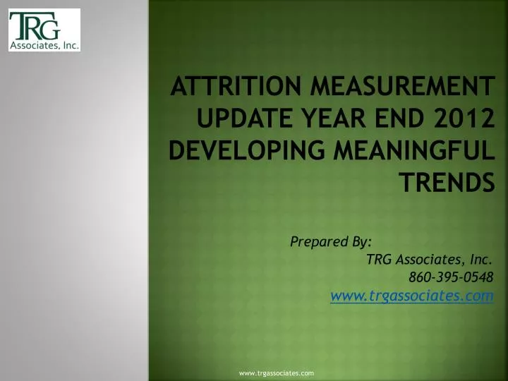 attrition measurement update year end 2012 developing meaningful trends