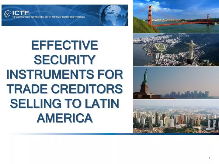 effective security instruments for trade creditors selling to latin america