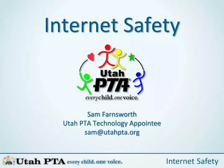 internet safety sam farnsworth utah pta technology appointee sam@utahpta org