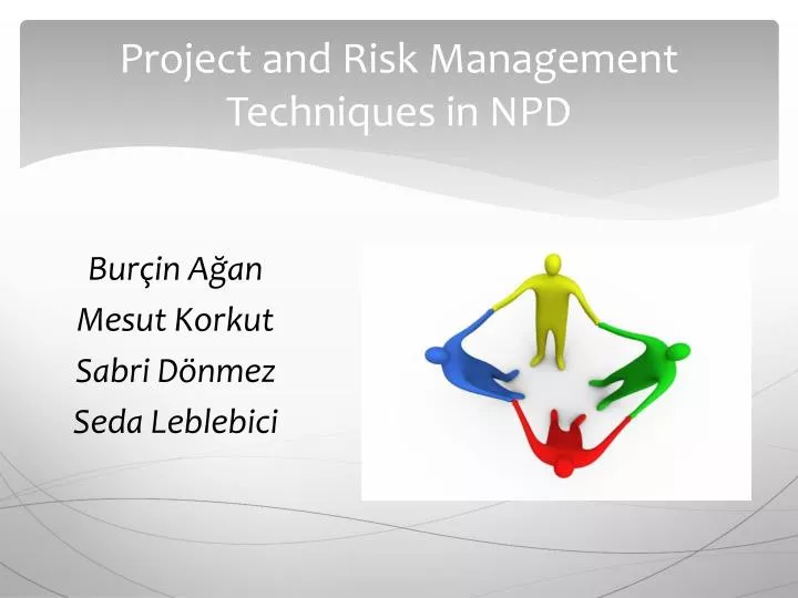 project and risk management techniques in npd