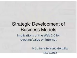 Strategic Development of Business Models