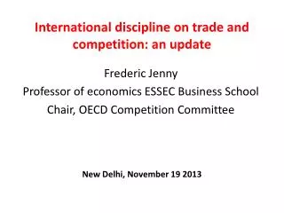 International discipline on trade and competition : an update