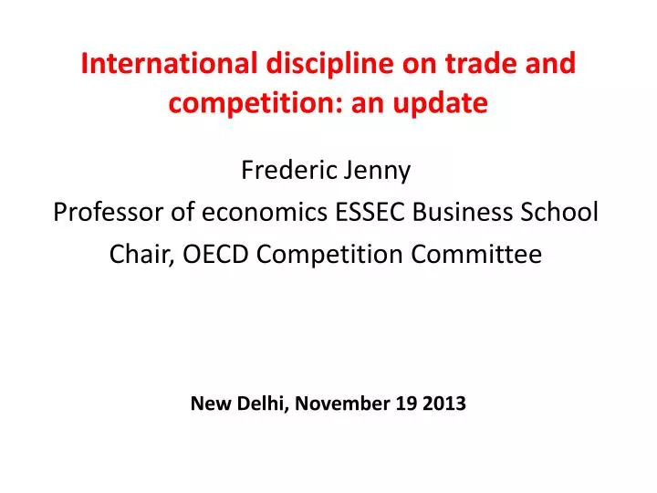 international discipline on trade and competition an update