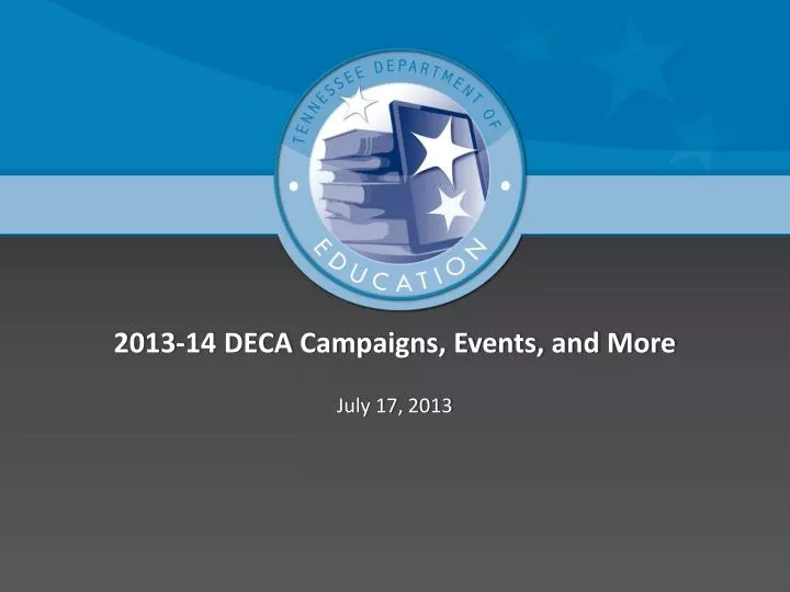 2013 14 deca campaigns events and more