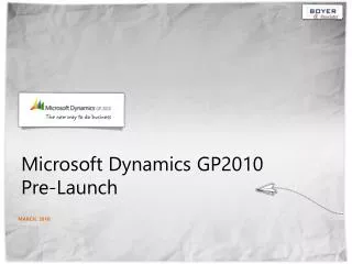 Microsoft Dynamics GP2010 Pre-Launch