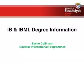 IB &amp; IBML Degree Information