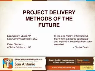 PROJECT DELIVERY METHODS OF THE FUTURE