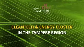Cleantech &amp; Energy cluster in the Tampere Region
