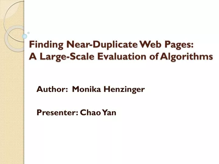 finding near duplicate web pages a large scale evaluation of algorithms
