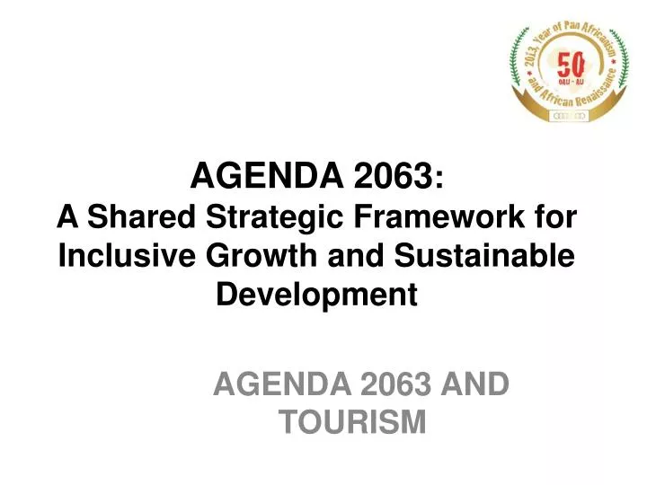 agenda 2063 a shared strategic framework for inclusive growth and sustainable development