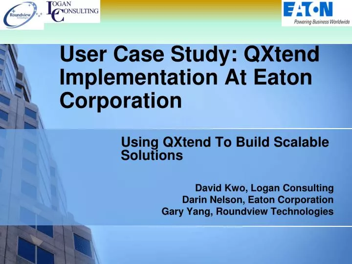user case study qxtend implementation at eaton corporation