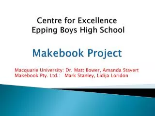 Centre for Excellence Epping Boys High School Makebook Project