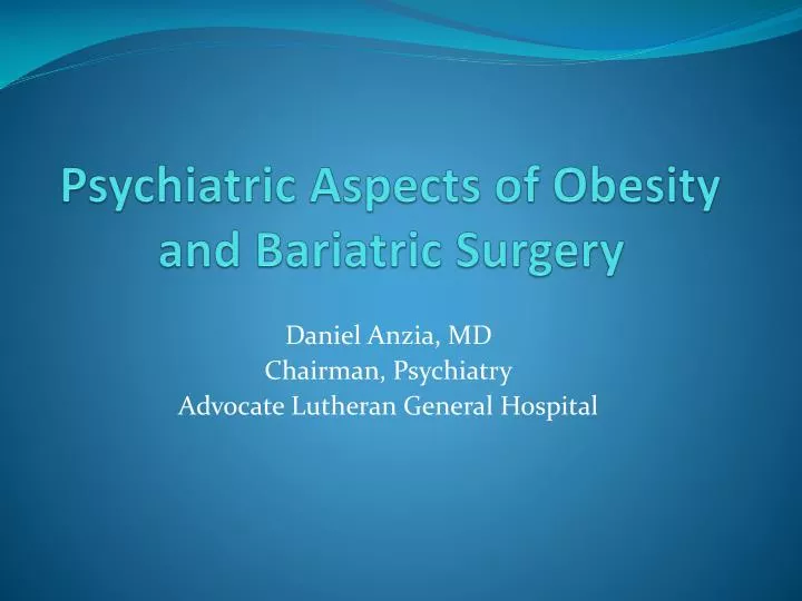 psychiatric aspects of obesity and bariatric surgery
