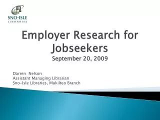 Employer Research for Jobseekers September 20, 2009
