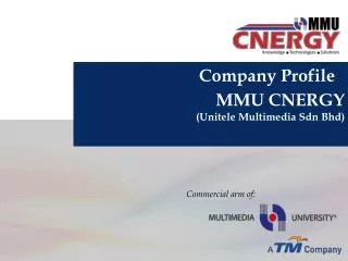 MMU CNERGY ( Unitele Multimedia Sdn Bhd )