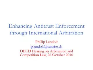 Enhancing Antitrust Enforcement through International Arbitration