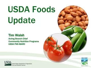 USDA Foods Update