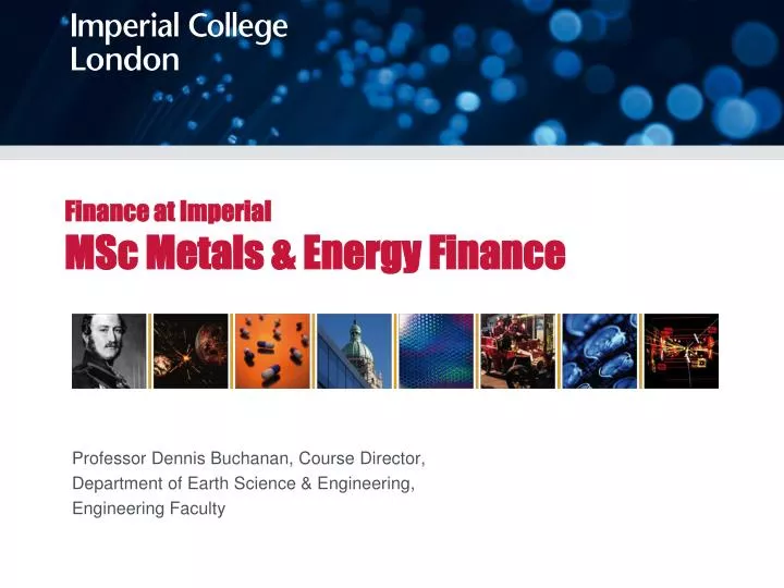 finance at imperial msc metals energy finance