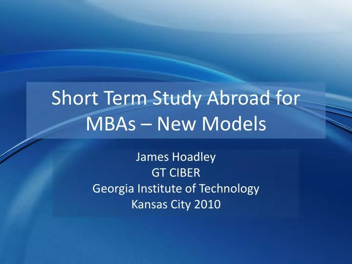 short term study abroad for mbas new models