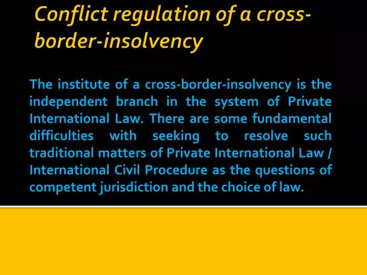 conflict regulation of a cross border insolvency