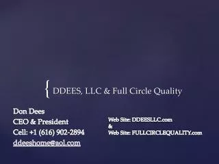 DDEES, LLC &amp; Full Circle Quality