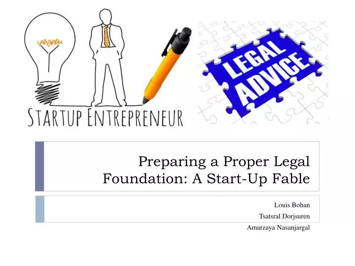 preparing a proper legal foundation a start up fable