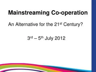 Mainstreaming Co-operation