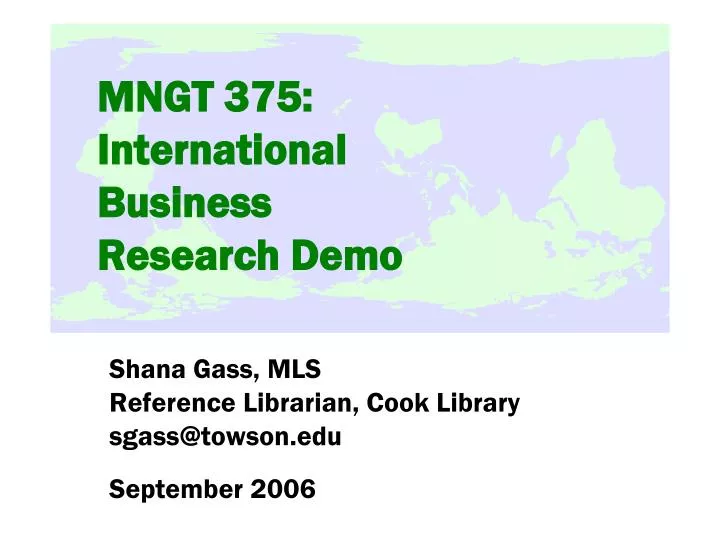 mngt 375 international business research demo