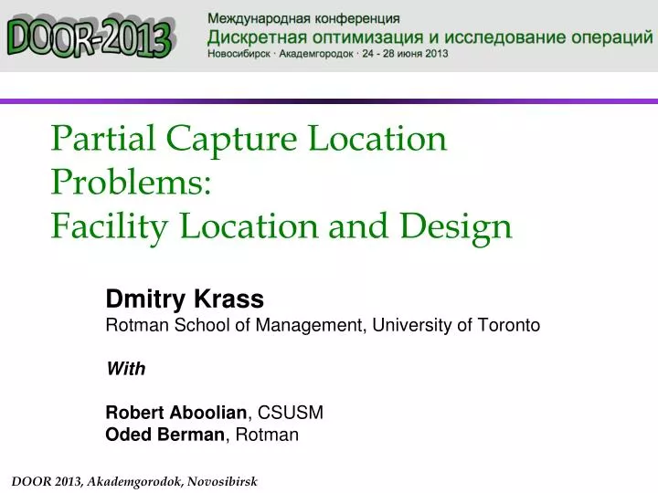 partial capture location problems facility location and design