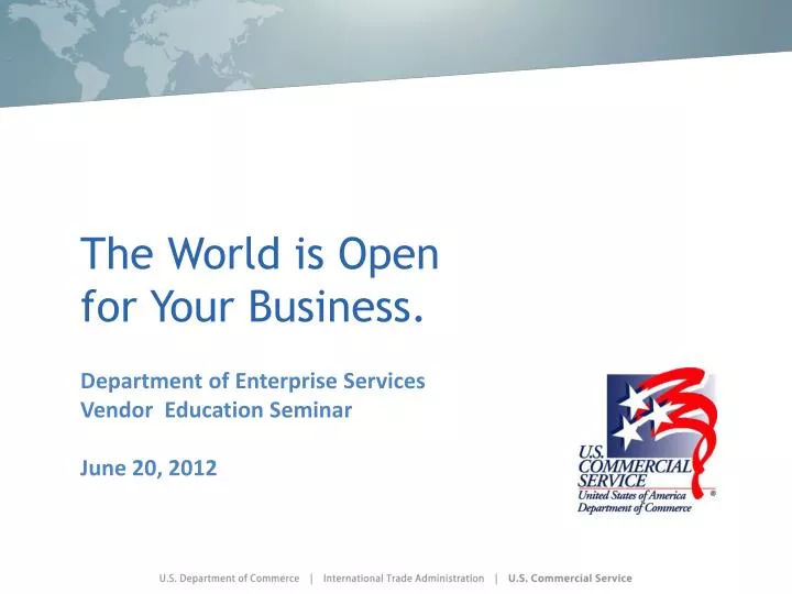 the world is open for your business