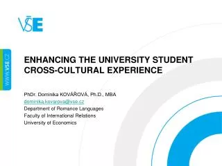 ENHANCING THE UNIVERSITY STUDENT CROSS-CULTURAL EXPERIENCE