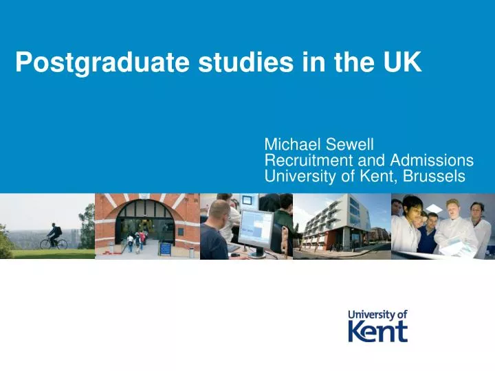 michael sewell recruitment and admissions university of kent brussels