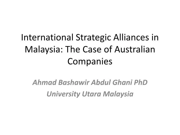 international strategic alliances in malaysia the case of australian companies